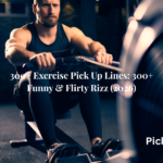 300+ Exercise Pick Up Lines: 300+ Funny & Flirty Rizz (2026)